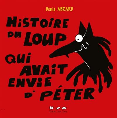 Histoire du loup qui avait envie d'péter