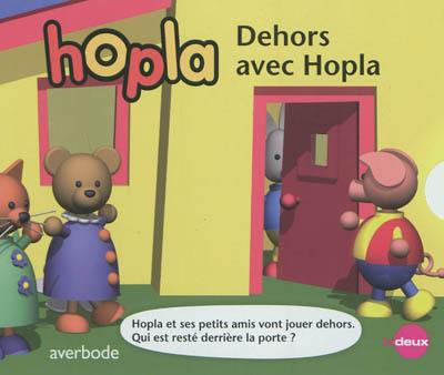 Hopla : dehors avec Hopla