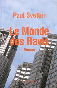 Le monde des ravis