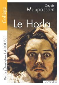 Le Horla. Lettre d'un fou