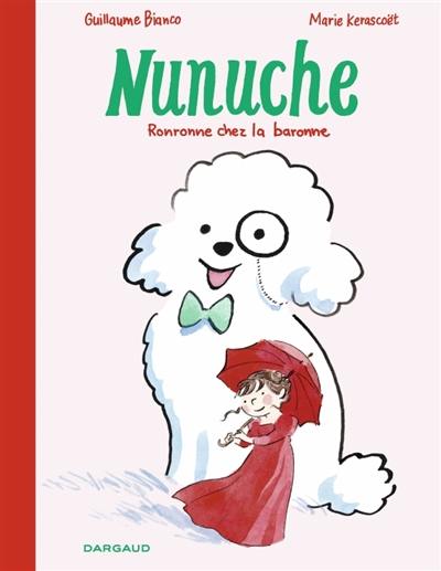 Nunuche. Vol. 2. Nunuche ronronne chez la baronne