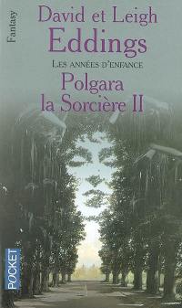 Polgara la sorcière. Vol. 2. Les années d'enfance