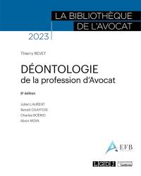 Déontologie de la profession d'avocat : 2023