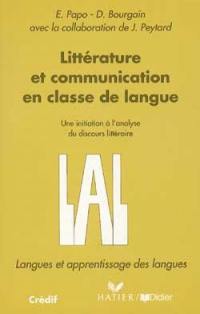 Littérature et communication en classe de langue : une initiation à l'analyse du discours littéraire