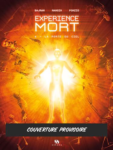 Expérience mort. Vol. 4. La porte du ciel