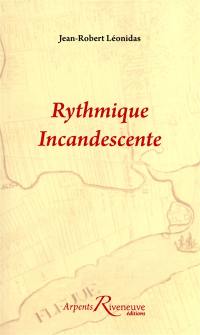 Rythmique incandescente