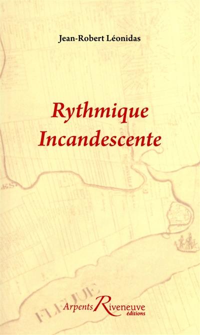 Rythmique incandescente