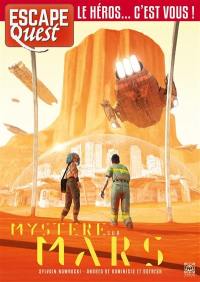 Escape quest, n° 9. Mystère sur Mars