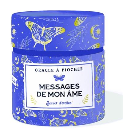 Messages de mon âme : oracle à piocher