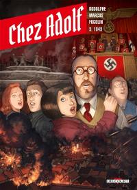 Chez Adolf. Vol. 3. 1943