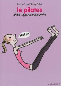 Le Pilates des paresseuses