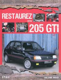 Restaurez votre 205 GTI