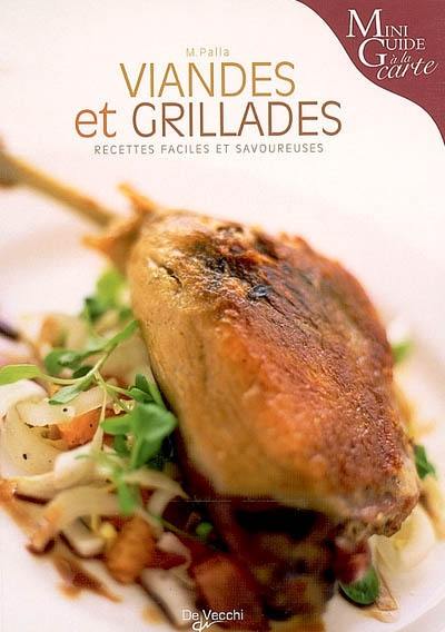 Viandes et grillades : recettes faciles et savoureuses