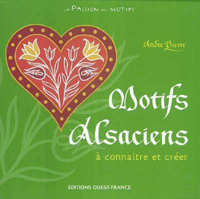 Motifs alsaciens à connaître et à créer