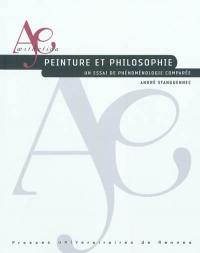 Peinture et philosophie : un essai de phénoménologie comparée