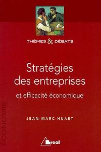 Stratégies des entreprises et efficacité économique