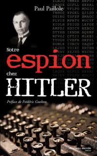 Notre espion chez Hitler