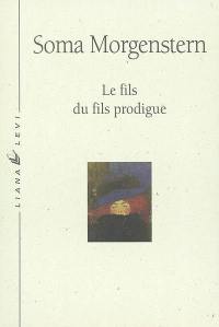 Etincelles dans l'abîme. Vol. 1. Le fils du fils prodigue