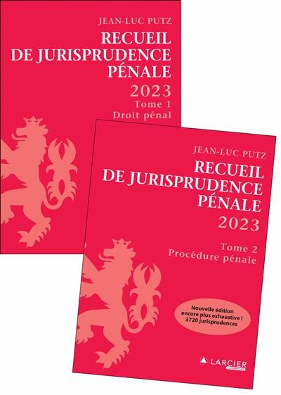 Recueil de jurisprudence pénale 2023