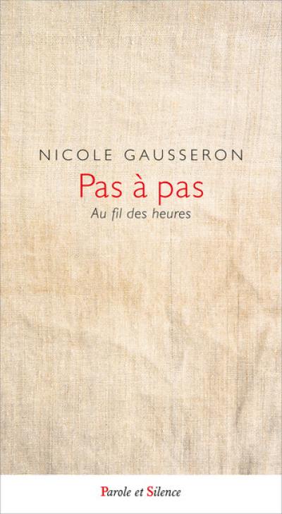 Pas à pas : au fil des heures