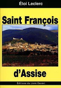 Saint François d'Assise : l'homme fraternel