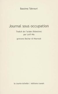 Journal sous occupation. Une correspondance avec Beverley Naïdoo