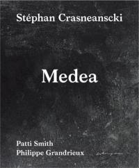 Stéphan Crasneanscki/Patti Smith Medea