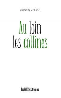 Au loin les collines