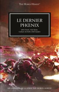 The Horus heresy. Le dernier phoenix : Fulgrim embrasse le chaos