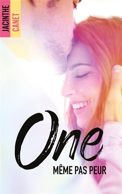 One. Vol. 1. Même pas peur