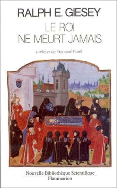 Le Roi ne meurt jamais : les funérailles royales au temps de la Renaissance