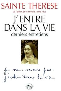 J'entre dans la vie : derniers entretiens