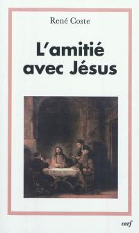 L'amitié avec Jésus