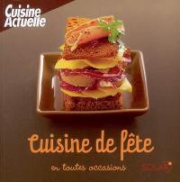 Cuisine de fête en toutes occasions