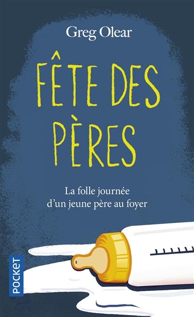 Fête des pères : la folle journée d'un jeune père au foyer