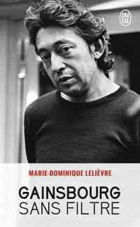 Gainsbourg sans filtre