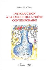 Introduction à la langue de la poésie contemporaine