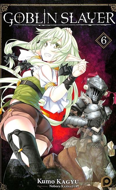 Goblin slayer. Vol. 6