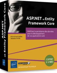 ASP.NET et Entity Framework Core : maîtriser la persistance des données pour le développement de vos applications web