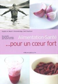 Alimentation-santé pour un coeur fort