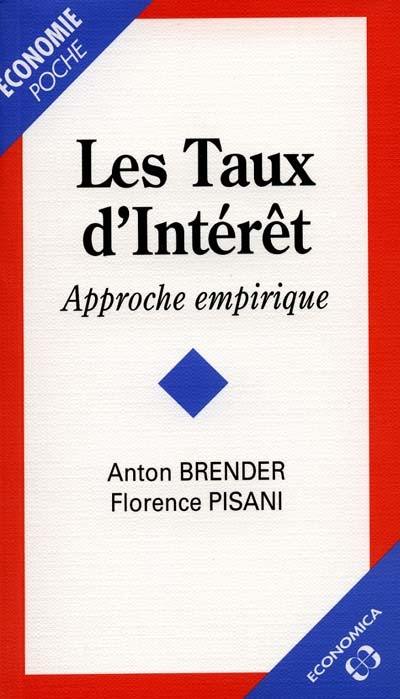 Les taux d'intérêt : approche empirique