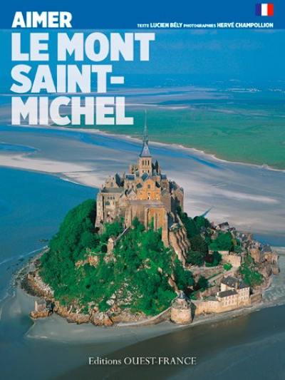 Aimer le Mont-Saint-Michel