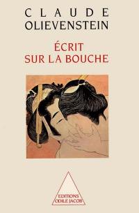 Ecrit sur la bouche