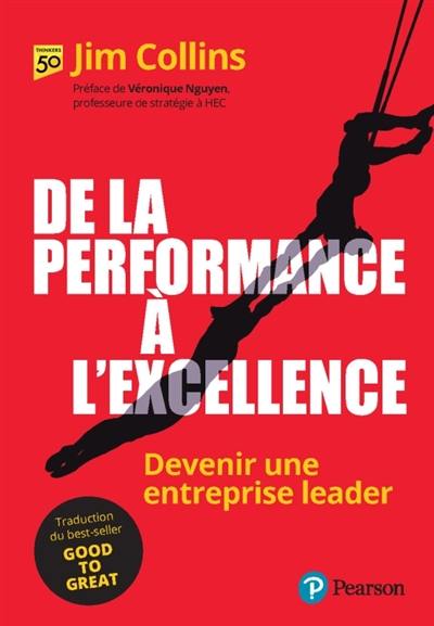 De la performance à l'excellence : devenir une entreprise leader