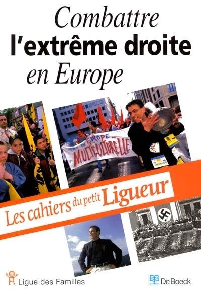 Combattre l'extrême droite en Europe