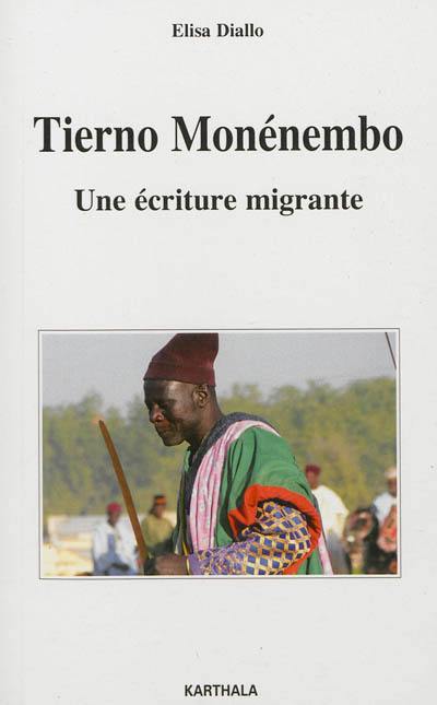 Tierno Monénembo : une écriture migrante