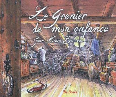 Le grenier de mon enfance