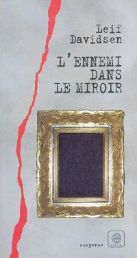 L'ennemi dans le miroir