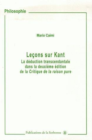 Leçons sur Kant : la déduction transcendantale dans la deuxième édition de la Critique de la raison pure