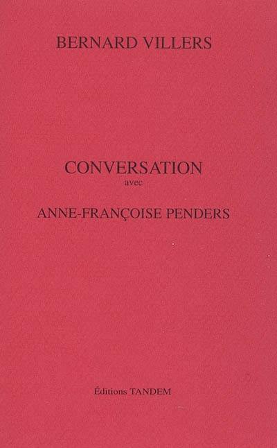 Conversation avec Anne-Françoise Penders